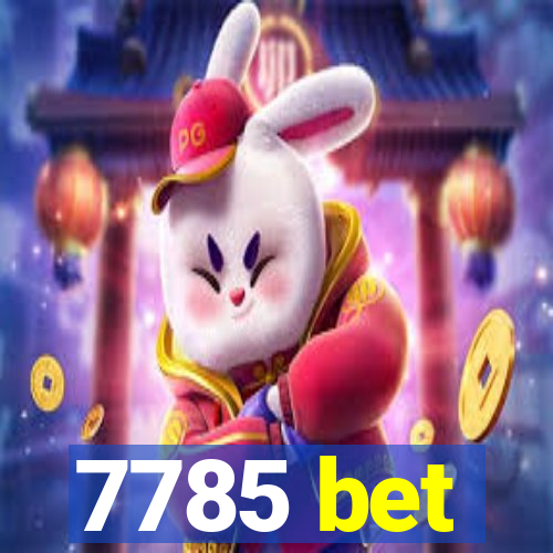 7785 bet